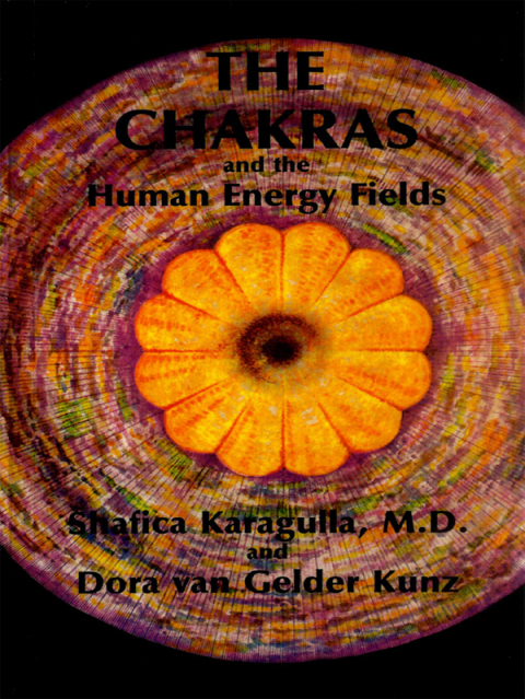 Cover image for book The Chakras and the Human Energy Fields