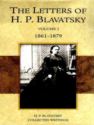 The Letters of H. P. Blavatsky