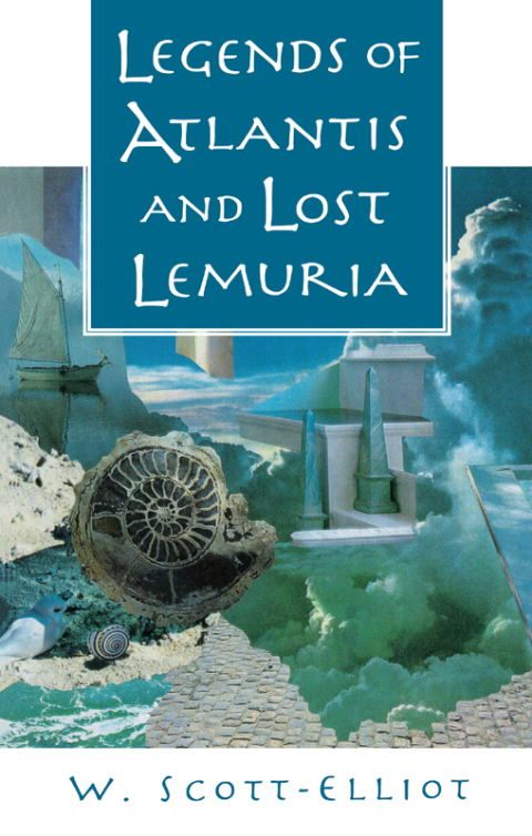 Cover image for book Legends of Atlantis and Lost Lemuria