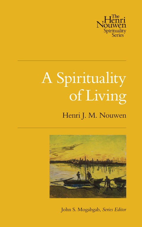 Cover image for book A Spirituality of Living