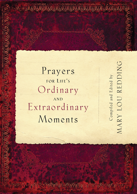 Cover image for book Prayers for Life's Ordinary and Extraordinary Moments