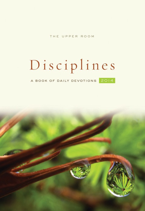 Cover image for book The Upper Room Disciplines 2014