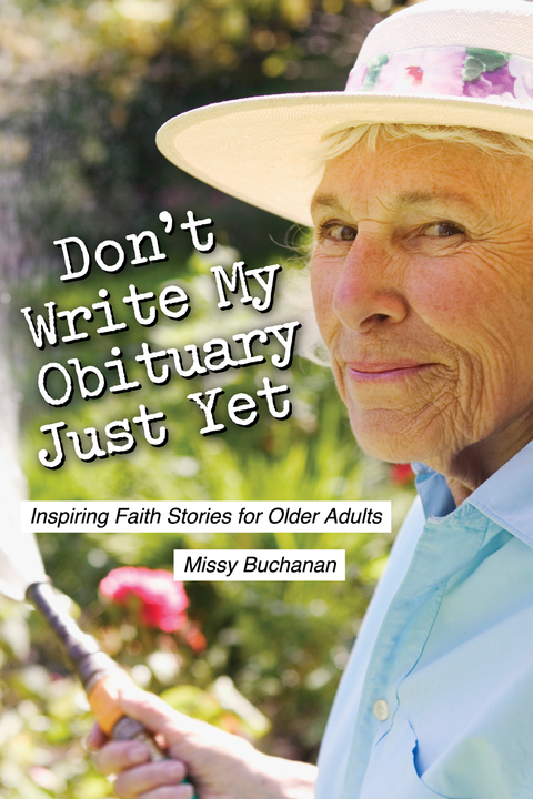 Cover image for book Don't Write My Obituary Just Yet