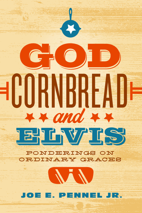 Cover image for book God, Cornbread, and Elvis