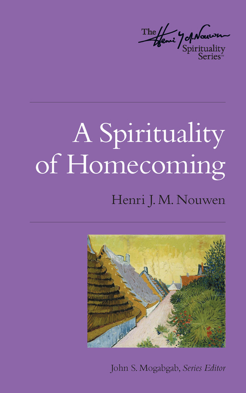 Cover image for book A Spirituality of Homecoming