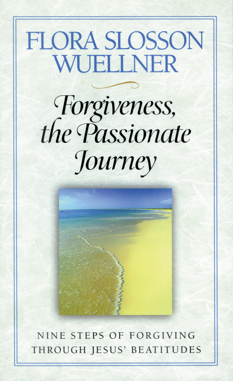 Cover image for book Forgiveness, the Passionate Journey
