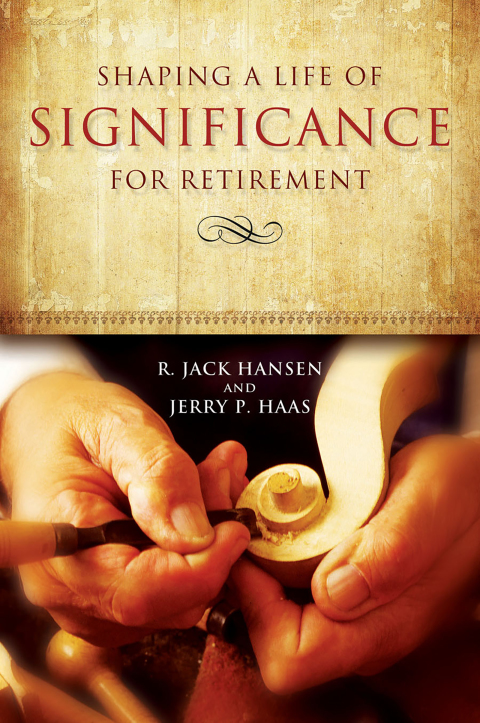Cover image for book Shaping a Life of Significance for Retirement