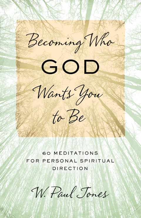Cover image for book Becoming Who God Wants You to Be