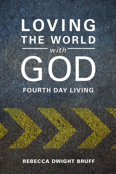 Cover image for book Loving the World with God