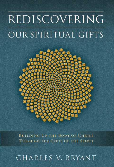 Cover image for book Rediscovering Our Spiritual Gifts