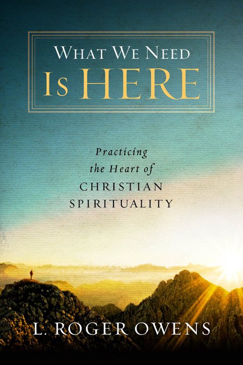Cover image for book What We Need Is Here