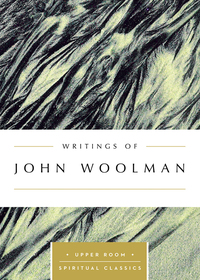 صورة الغلاف: Writings of John Woolman (Annotated) 9780835816502