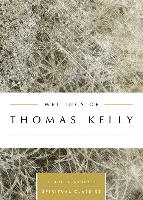 Cover image for book Writings of Thomas Kelly (Annotated)