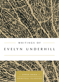 صورة الغلاف: Writings of Evelyn Underhill (Annotated) 9780835816557