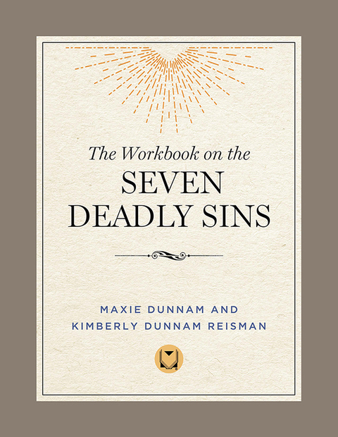 Cover image for book The Workbook on the Seven Deadly Sins