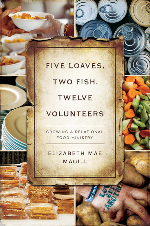 Cover image for book Five Loaves, Two Fish, Twelve Volunteers