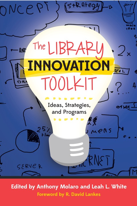 Cover image for book The Library Innovation Toolkit