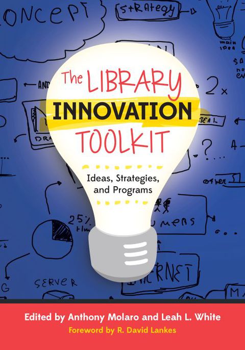 The Library Innovation Toolkit 