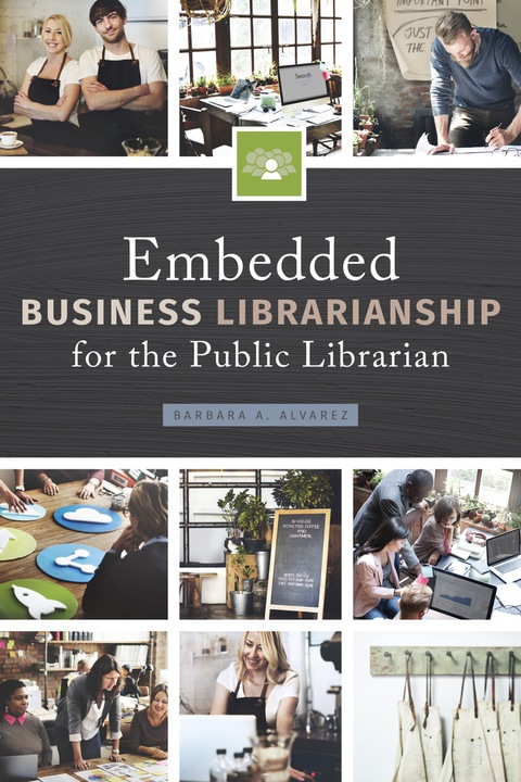 Cover image for book Embedded Business Librarianship for the Public Librarian