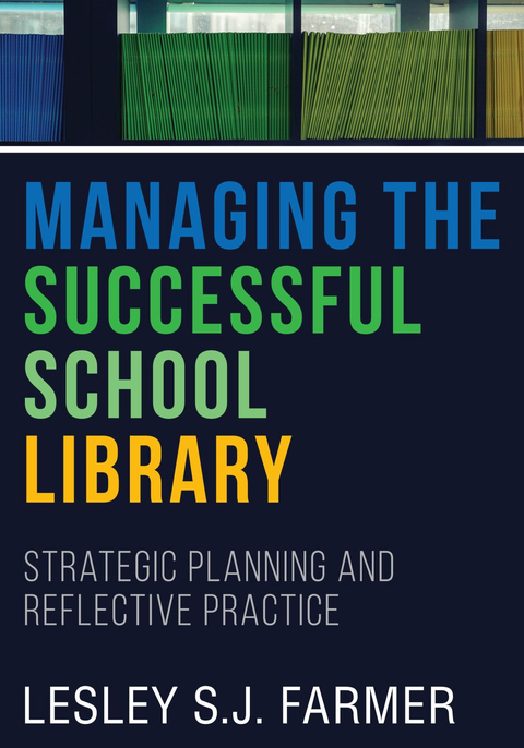 Managing the Successful School Library 