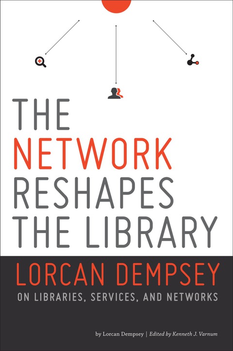 Cover image for book The Network Reshapes the Library