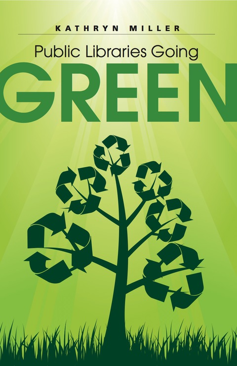 Cover image for book Public Libraries Going Green