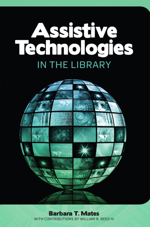 Cover image for book Assistive Technologies in the Library