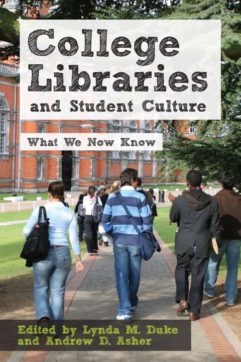 Cover image for book College Libraries and Student Culture