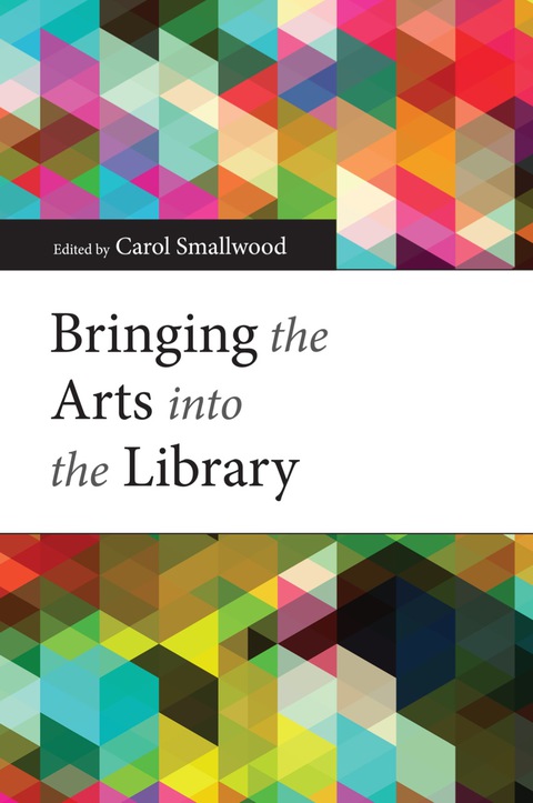 Cover image for book Bringing the Arts into the Library