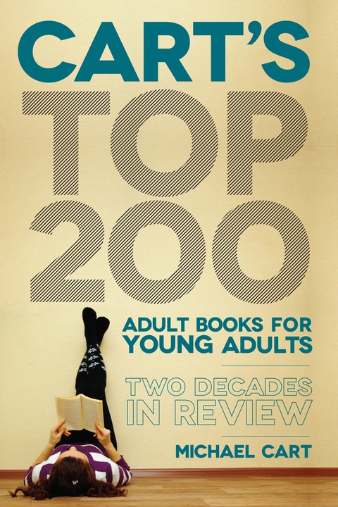 Cover image for book Cart's Top 200 Adult Books for Young Adults