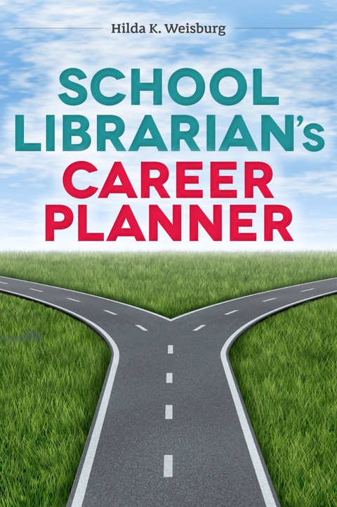 Cover image for book School Librarian’s Career Planner