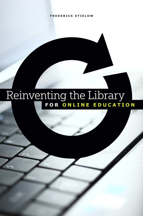 Cover image for book Reinventing the Library for Online Education