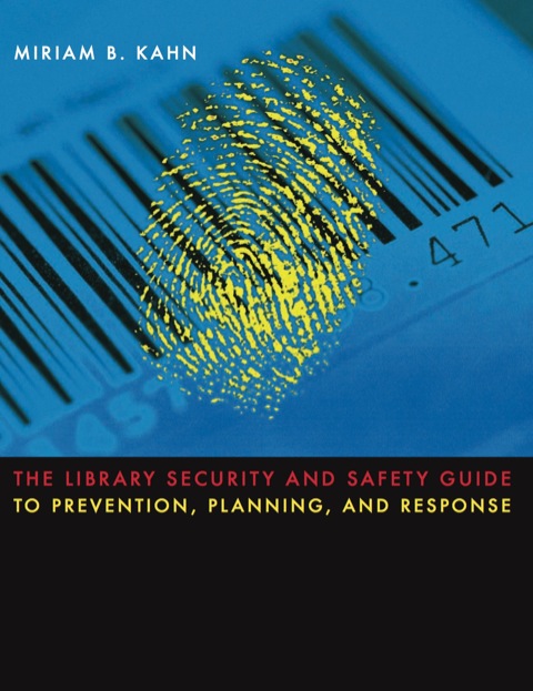 Cover image for book The Library Security and Safety Guide to Prevention, Planning, and Response