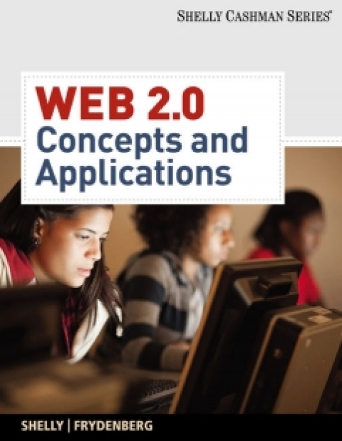 Cover image for book Shelly/Frydenberg's Web 2.0: Concepts and Applications, 1st Edition, [Instant Access], 1 term (6 months)
