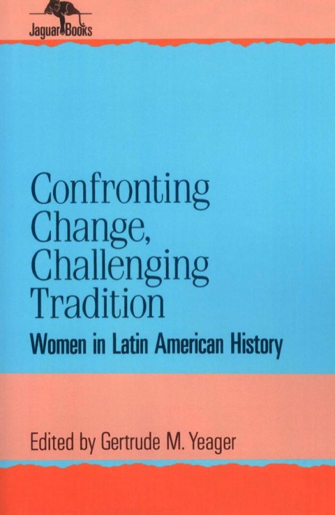 Cover image for book Confronting Change, Challenging Tradition