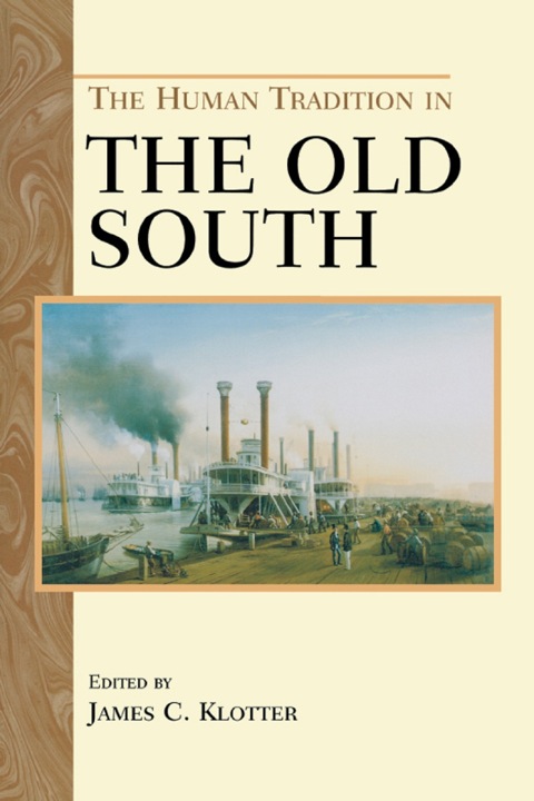Cover image for book The Human Tradition in the Old South