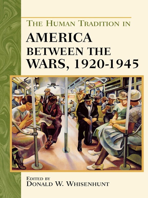 Cover image for book The Human Tradition in America between the Wars, 1920-1945