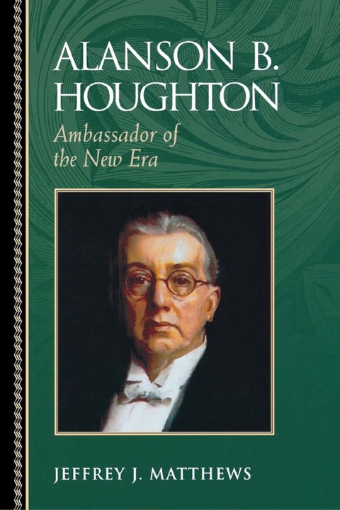 Cover image for book Alanson B. Houghton