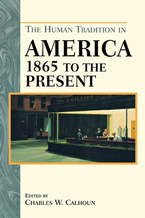 Cover image for book The Human Tradition in America from 1865 to the Present