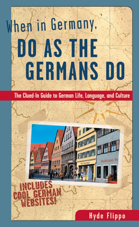 Cover image for book When in Germany, Do as the Germans Do