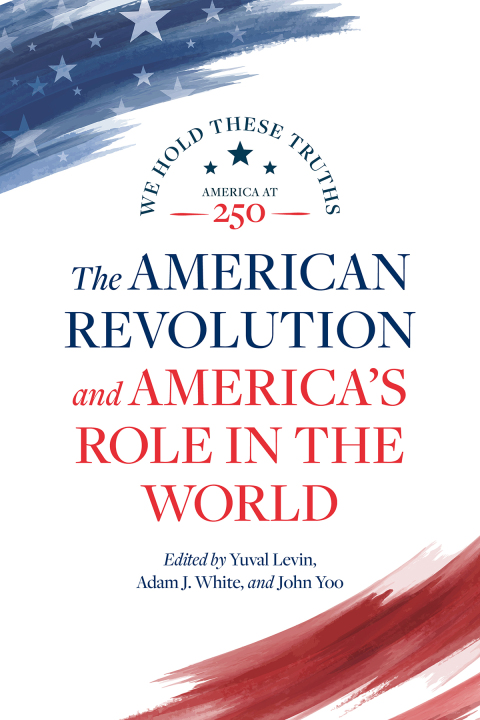 Cover image for book The American Revolution and America's Role in the World