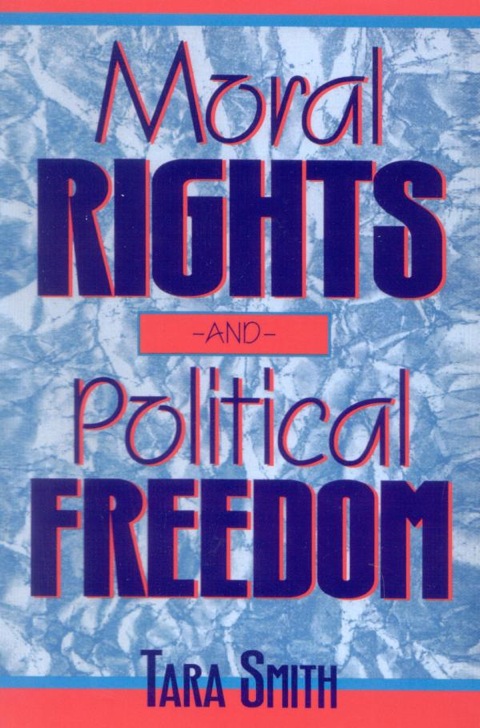 Cover image for book Moral Rights and Political Freedom