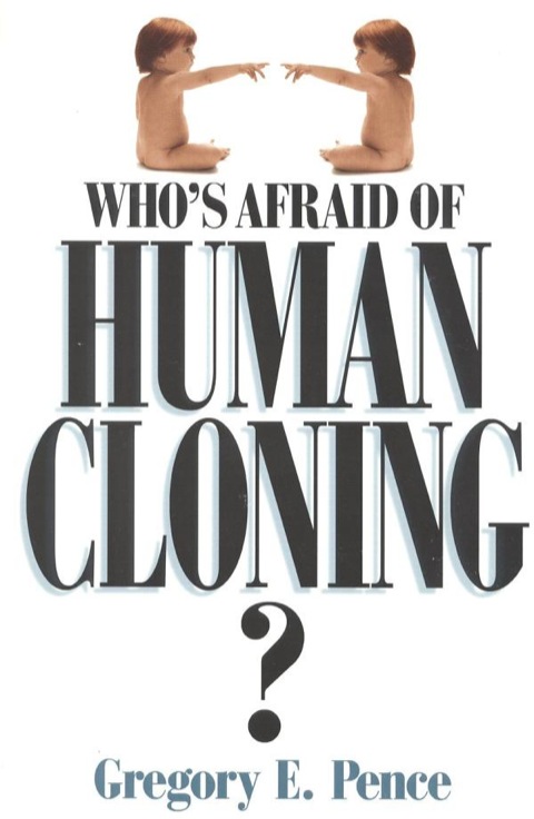 Cover image for book Who's Afraid of Human Cloning?