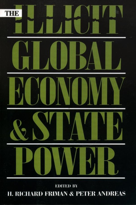 Cover image for book The Illicit Global Economy and State Power