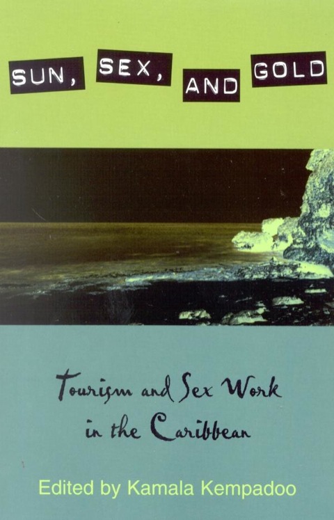 Cover image for book Sun, Sex, and Gold