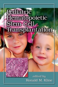 Cover image: Pediatric Hematopoietic Stem Cell Transplantation 1st edition 9780824724450