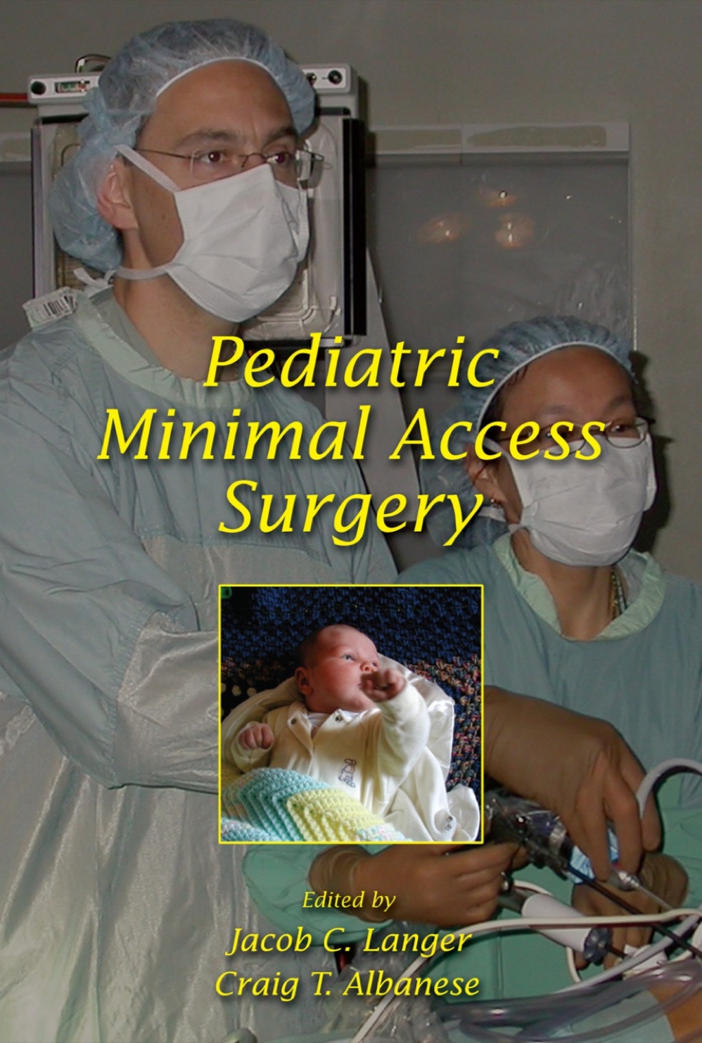 Pediatric Minimal Access Surgery - 1st Edition (eBook Rental)