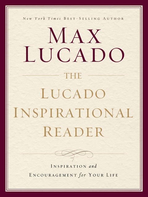 Cover image for book The Lucado Inspirational Reader