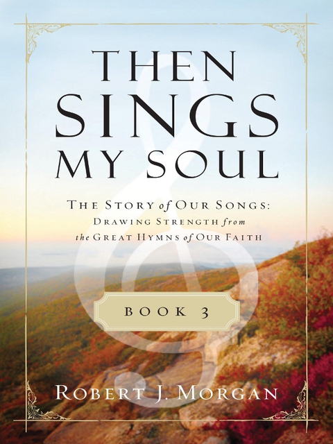 Cover image for book Then Sings My Soul Book 3
