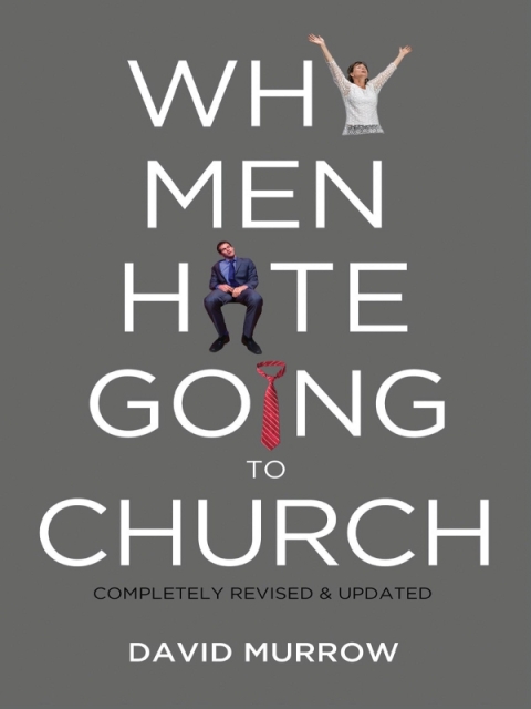 Cover image for book Why Men Hate Going to Church